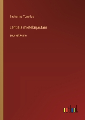 Book cover for Lehtisi� mietekirjastani