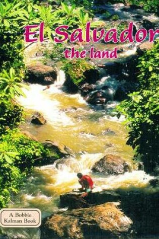 Cover of El Salvador, the Land