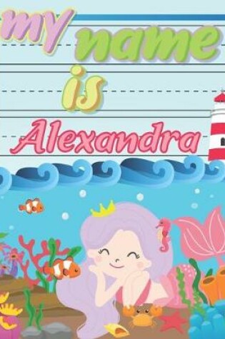 Cover of My Name is Alexandra