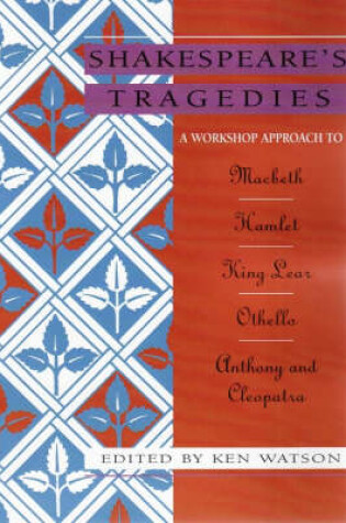 Cover of Shakespeare Workshop Tragedies