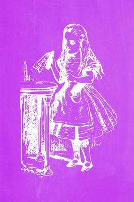 Book cover for Alice in Wonderland Pastel Chalkboard Journal - Drink Me! (Purple)