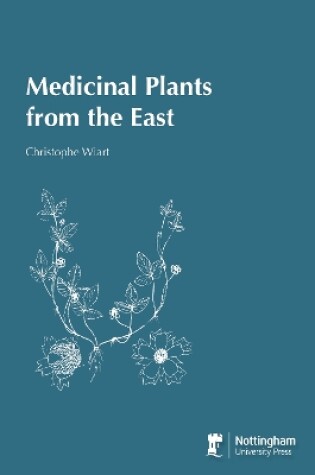Cover of Medicinal Plants from the East