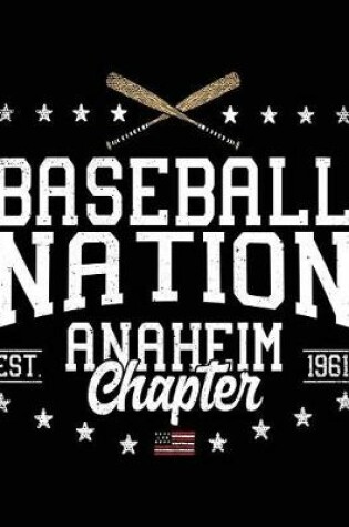 Cover of Baseball Nation Anaheim Chapter Est. 1961