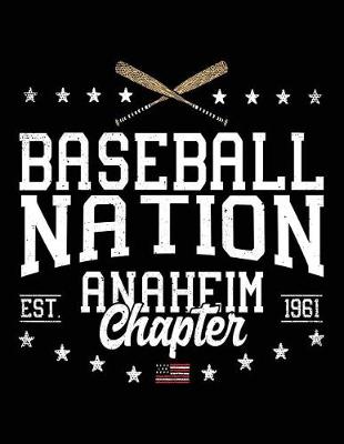 Book cover for Baseball Nation Anaheim Chapter Est. 1961