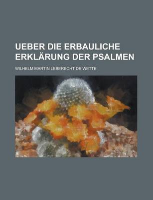Book cover for Ueber Die Erbauliche Erklarung Der Psalmen