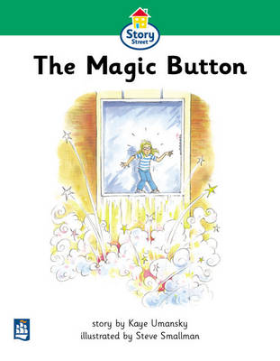 Cover of Story Street Beginner stage step 3: The Magic Button Large Book Frormat