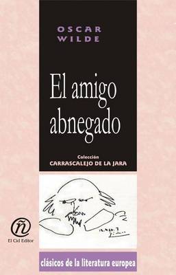 Book cover for El Amigo Abnegado