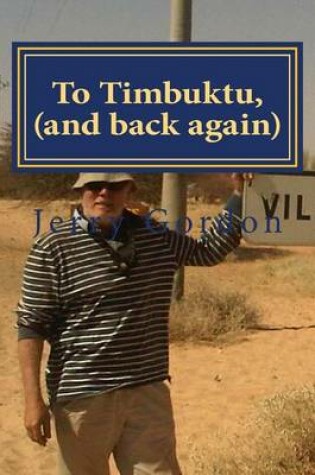 Cover of To Timbuktu, (and back again)