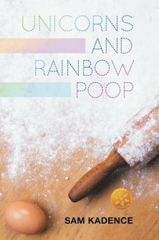 Cover of Unicorns and Rainbow Poop [Library Edition]