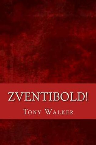 Cover of Zventibold!