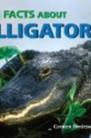 Cover of Fun Facts About Alligators!