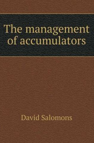 Cover of The Management of Accumulators