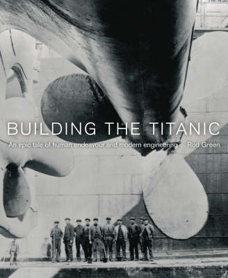 Book cover for Building the "Titanic"