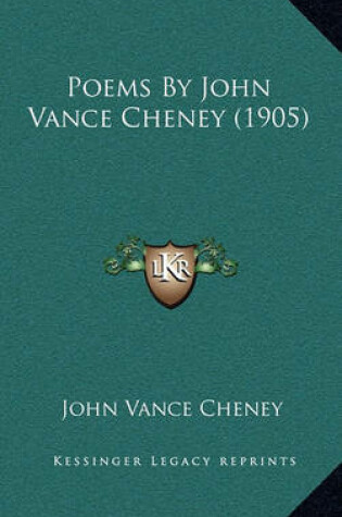 Cover of Poems by John Vance Cheney (1905)