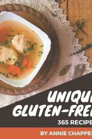 Cover of 365 Unique Gluten-Free Recipes