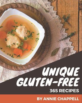 Book cover for 365 Unique Gluten-Free Recipes