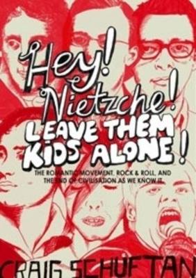 Book cover for Hey, Nietzsche! Leave Them Kids Alone!
