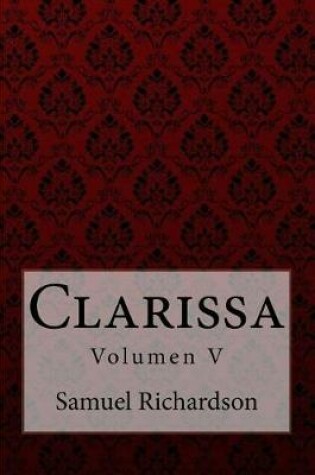 Cover of Clarissa Volumen V Samuel Richardson