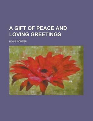 Book cover for A Gift of Peace and Loving Greetings