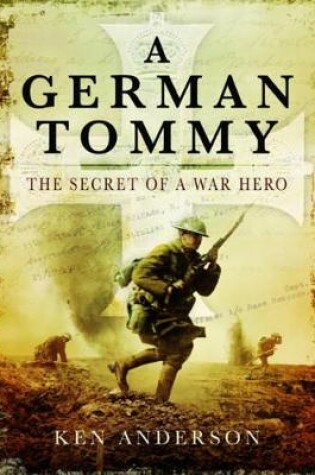 Cover of German Tommy: The Secret of a War Hero