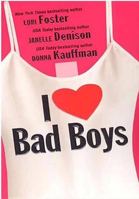 Book cover for I Love Bad Boys