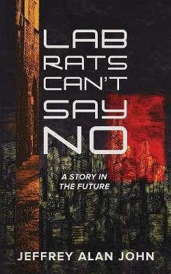 Book cover for Lab Rats Can't Say No