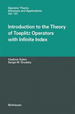 Cover of Introduction to the Theory of Toeplitz Operators with Infinite Index