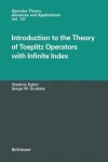 Book cover for Introduction to the Theory of Toeplitz Operators with Infinite Index