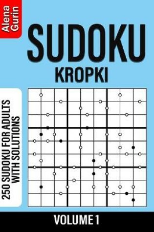 Cover of Sudoku Kropki volume 1