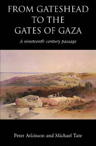 Cover of From Gateshead to the Gates of Gaza