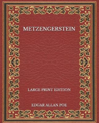 Book cover for Metzengerstein - Large Print Edition