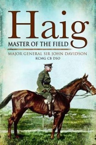 Cover of Haig: Master of the Field