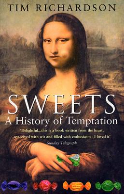 Book cover for Sweets: A History Of Temptation