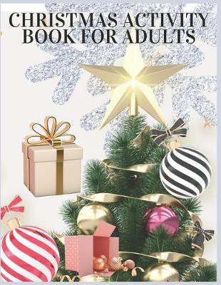 Book cover for Christmas Activity Book For Adults