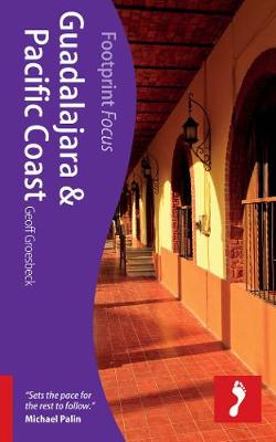 Cover of Guadalajara & Pacific Coast Footprint Focus Guide