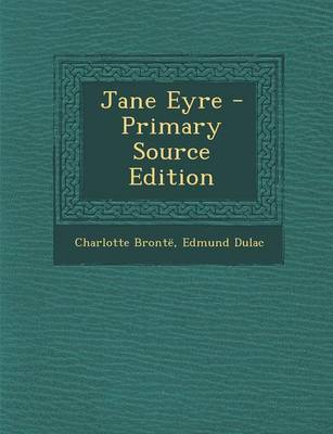 Book cover for Jane Eyre - Primary Source Edition