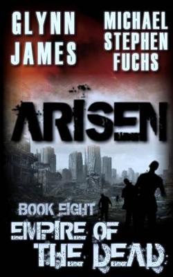 Book cover for Arisen, Book Eight - Empire of the Dead
