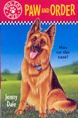 Cover of Police Pup 1: Paw and Order