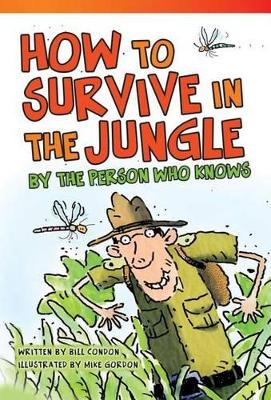 Book cover for How to Survive in the Jungle by the Person Who Knows