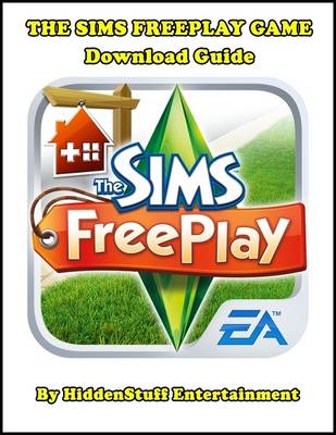 Book cover for The Sims Freeplay Game: How to Download