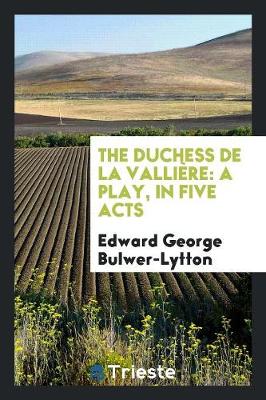 Book cover for The Duchess de la Valli re
