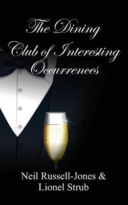 Book cover for The Dining Club of Interesting Occurrences