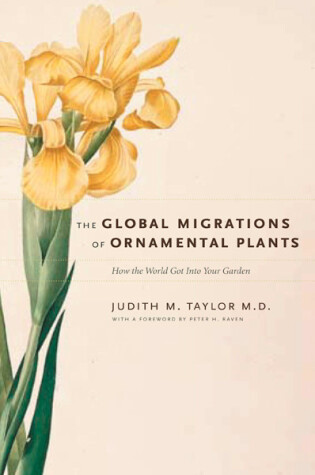 Cover of The Global Migrations of Ornamental Plants