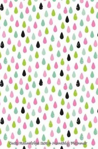 Cover of Cute Raindrops 2016 Monthly Planner
