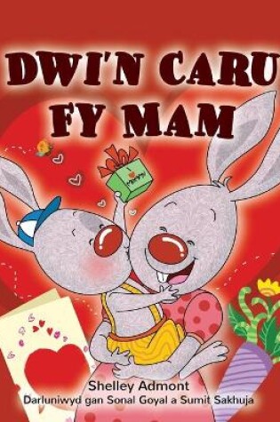 Cover of I Love My Mom (Welsh Children's Book)