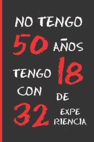 Cover of No Tengo 50 Años