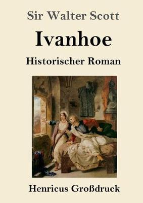 Book cover for Ivanhoe (Großdruck)
