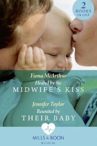 Cover of Healed By The Midwife's Kiss