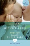Book cover for Healed By The Midwife's Kiss