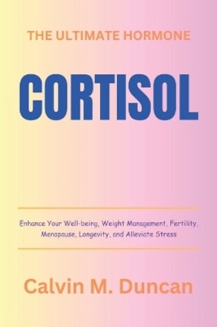 Cover of Cortisol